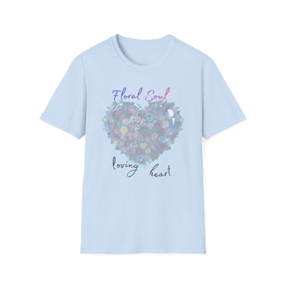 Floral Soul Loving Heart T-Shirt — Watercolor Heart Floral Tee for Women & Moms