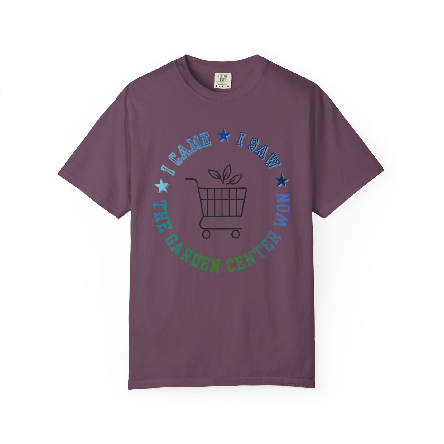 The Garden Center T-Shirt — I Came, I Saw Shopping Tee