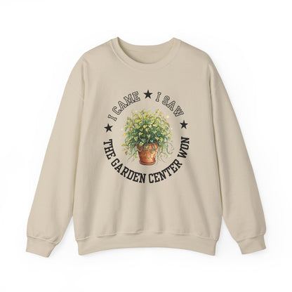 Sweatshirt — “I Came, I Saw, The Garden Center Won  ” Potted Plant Crewneck