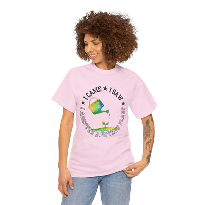 Gardening Tee — "I Came, I Saw, I Adopted another plant" Watercolor Kettle Plant Shirt