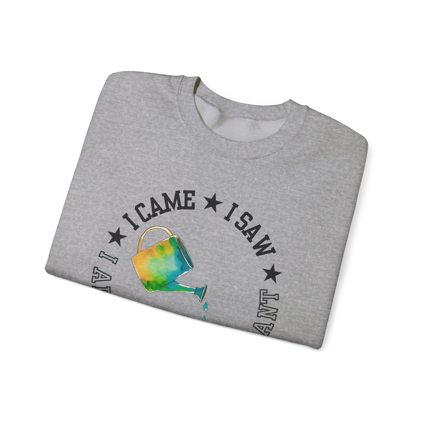 Gardener Sweatshirt — "I Came, I Saw, I Adopted Another Plant" Watercolour Watering Can Crewneck