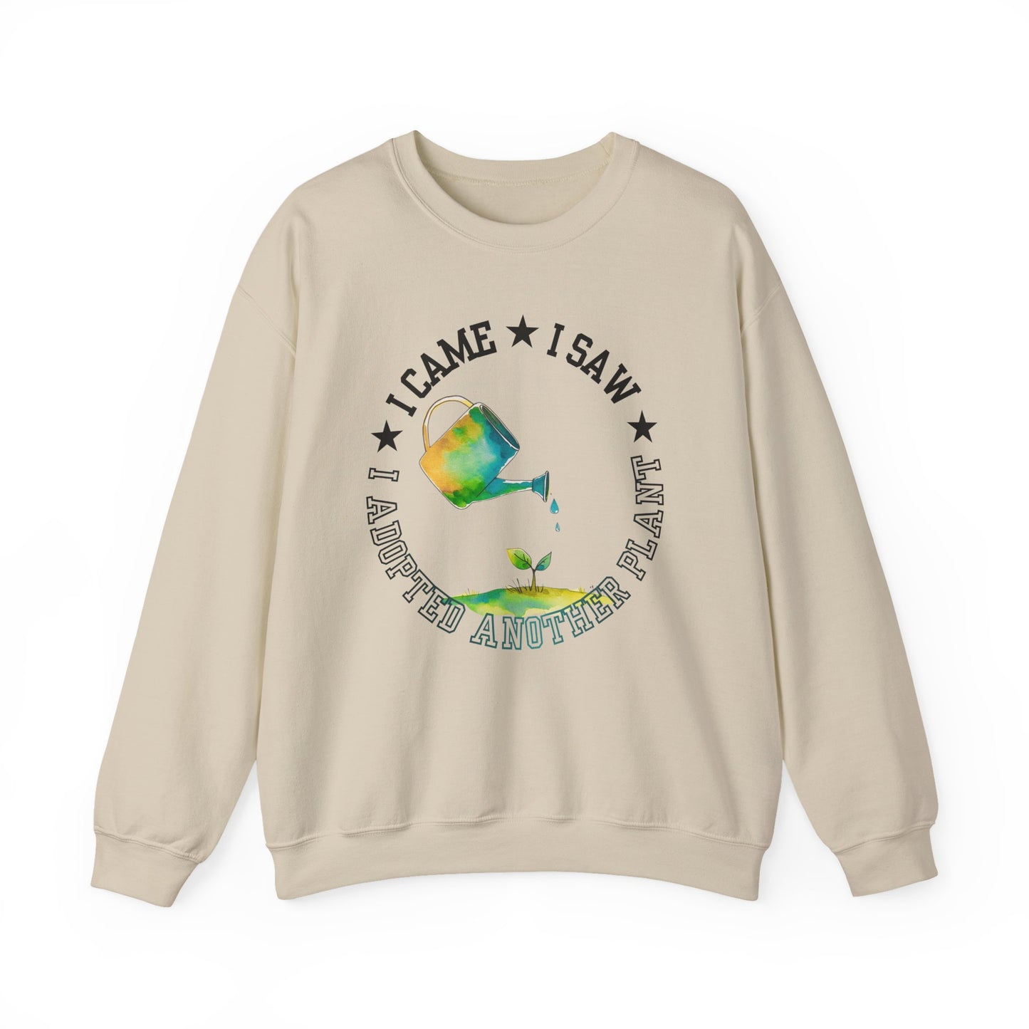 Gardener Sweatshirt — "I Came, I Saw, I Adopted Another Plant" Watercolour Watering Can Crewneck