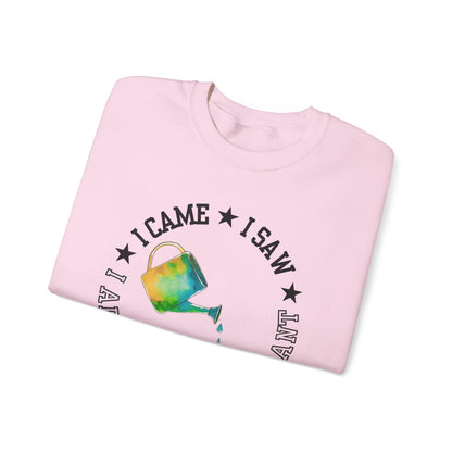 Gardener Sweatshirt — "I Came, I Saw, I Adopted Another Plant" Watercolour Watering Can Crewneck