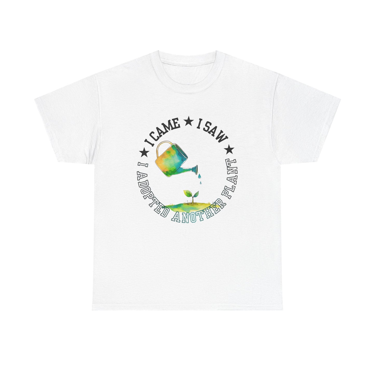 Gardening Tee — "I Came, I Saw, I Adopted another plant" Watercolor Kettle Plant Shirt