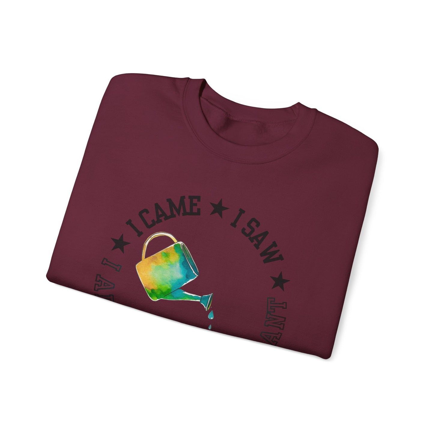 Gardener Sweatshirt — "I Came, I Saw, I Adopted Another Plant" Watercolour Watering Can Crewneck