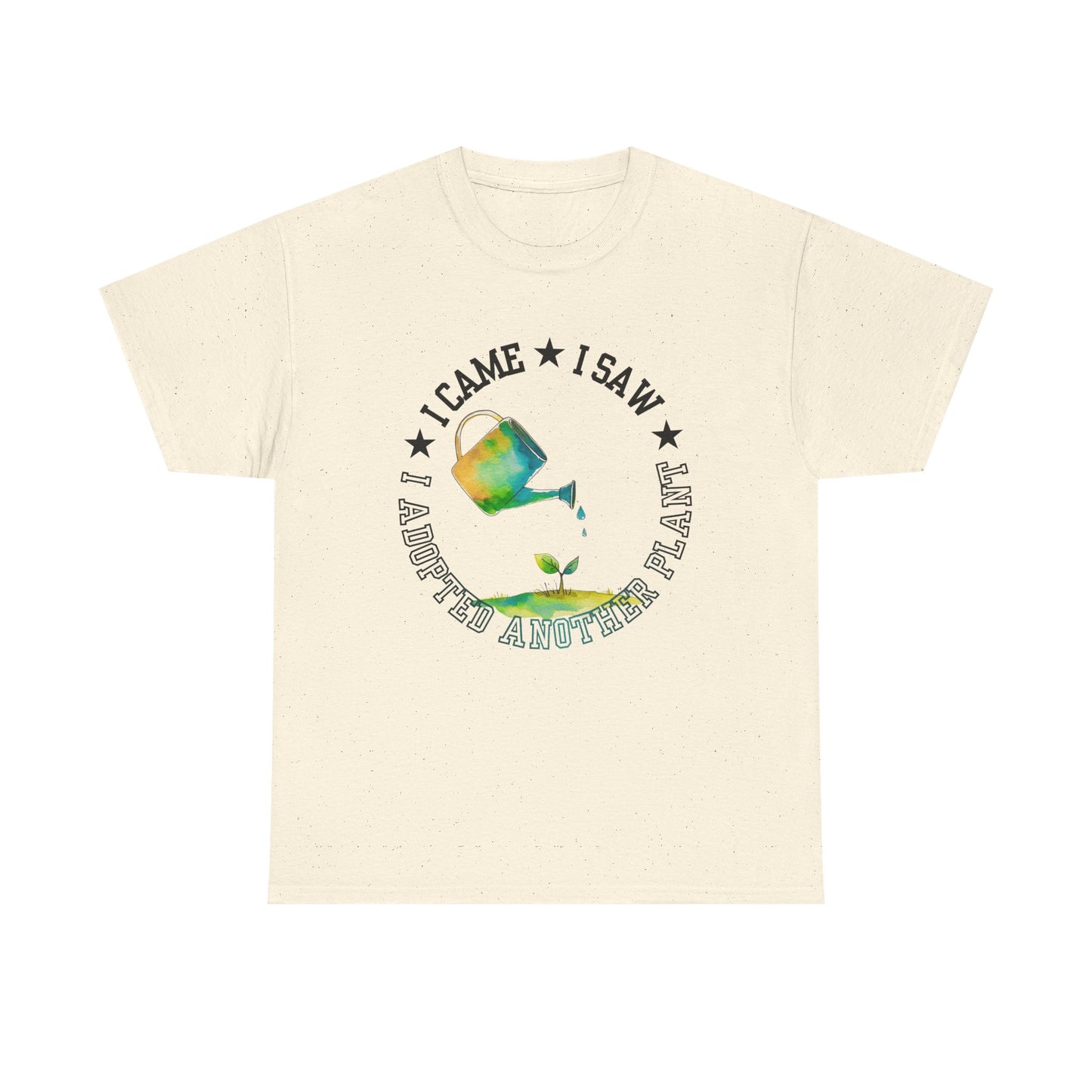 Gardening Tee — "I Came, I Saw, I Adopted another plant" Watercolor Kettle Plant Shirt