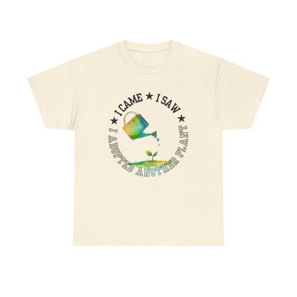 Gardening Tee — "I Came, I Saw, I Adopted another plant" Watercolor Kettle Plant Shirt
