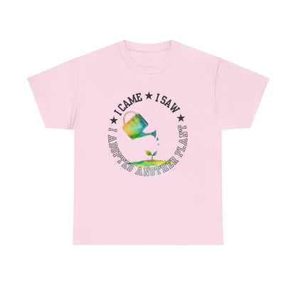 Gardening Tee — "I Came, I Saw, I Adopted another plant" Watercolor Kettle Plant Shirt
