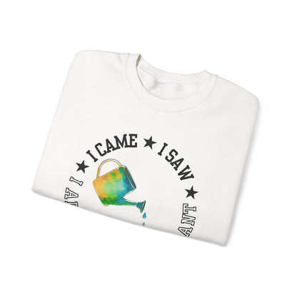 Gardener Sweatshirt — "I Came, I Saw, I Adopted Another Plant" Watercolour Watering Can Crewneck