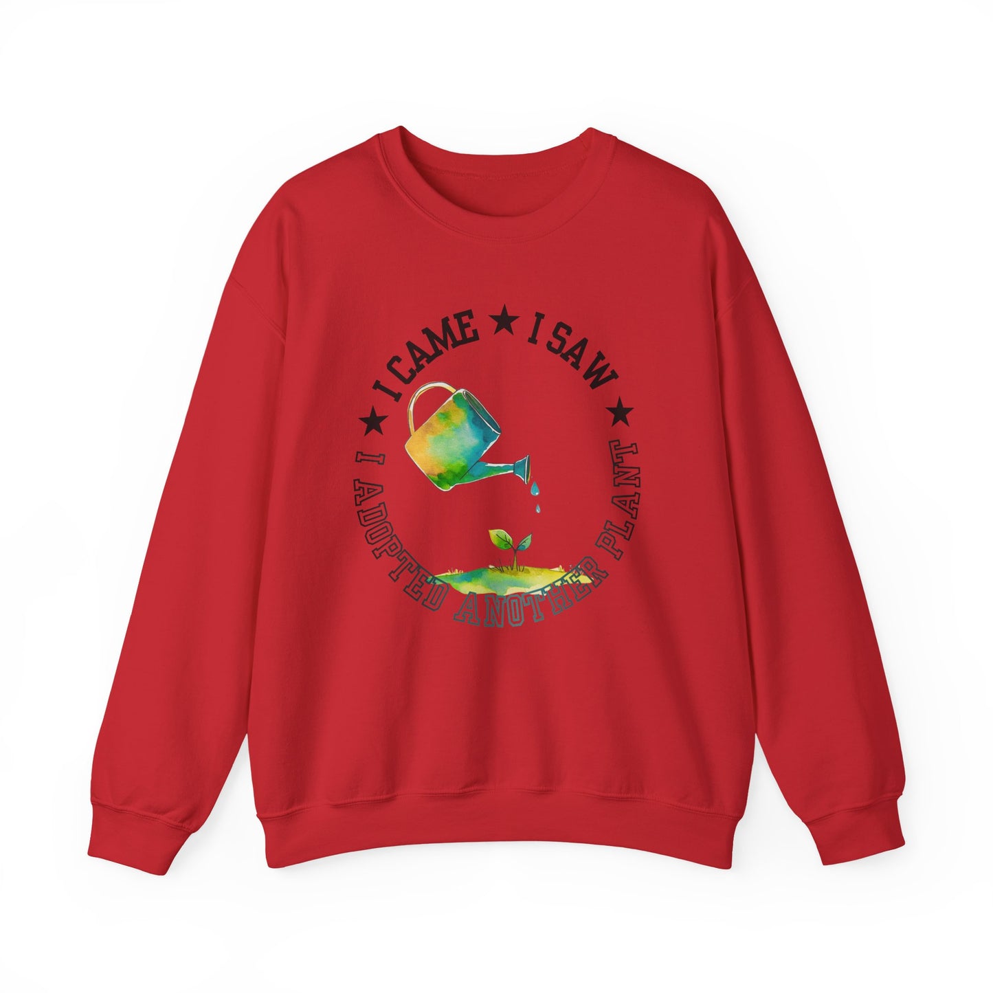 Gardener Sweatshirt — "I Came, I Saw, I Adopted Another Plant" Watercolour Watering Can Crewneck
